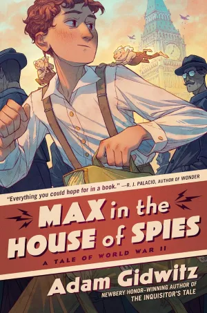 Max in the House of Spies: A Tale of World War II (Operation Kinderspion) Hardcover  February 27, 2024